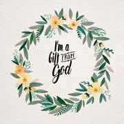 I'm A Gift From God Yellow Flower Wreath by Inspire Me