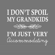 I Don't Spoil My Grandkids Leaf Design Gray by Color Me Happy