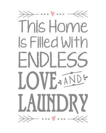 Endless Love and Laundry - White by Color Me Happy