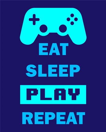 Eat Sleep Game Repeat  - Blue by Color Me Happy