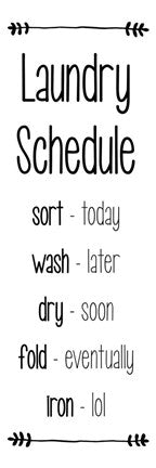 Laundry Schedule  - White by Color Me Happy