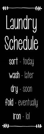 Laundry Schedule  - Black by Color Me Happy