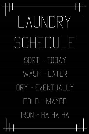 Laundry Schedule  - Black Geometric by Color Me Happy