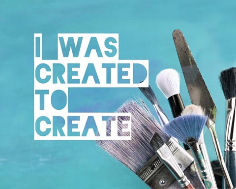 I Was Created To Create Painter Blue by Color Me Happy
