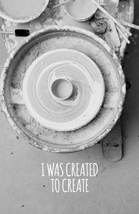 I Was Created To Create Potter Grayscale by Color Me Happy