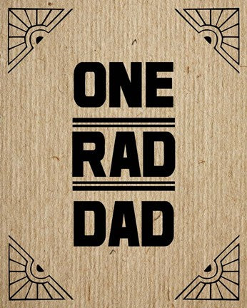 One Rad Dad - Brown Cardboard by Color Me Happy
