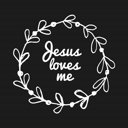 Jesus Loves Me - Wreath Doodle Black by Inspire Me