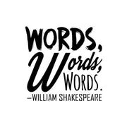Words Words Words Shakespeare Black by Quote Master