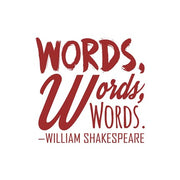 Words Words Words Shakespeare Red by Quote Master
