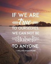 If We Are True To Ourselves - Sea Shore by Quote Master