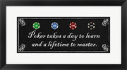 Poker takes a day to learn and a lifetime to master by Jo Smith