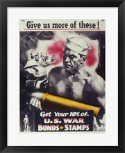 Give Us More U.S. War Bonds