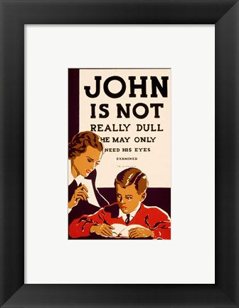 John is Not  Really Dull, WPA Poster, ca. 1937