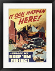 It Can Happen Here Unless We Keep 'Em Firing
