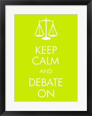 Keep Calm and Debate On