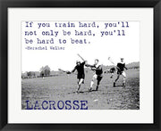 If You Train Hard, Lacrosse by Sports Mania