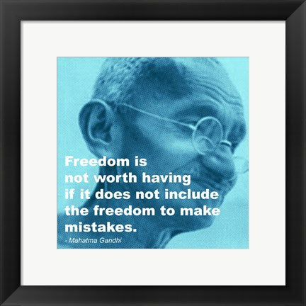 Gandhi - Freedom Quote