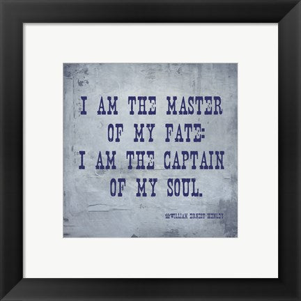 I Am The Master Of My Fate: I Am The Captain Of My Soul, Invictus by Veruca Salt