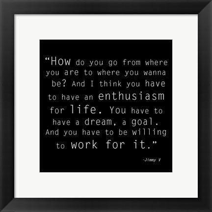 Enthusiasm for Life, Jimmy V Quote
