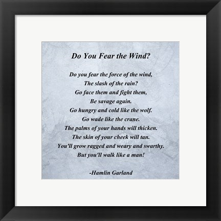 Hamlin Garland - Do you Fear the Wind quote