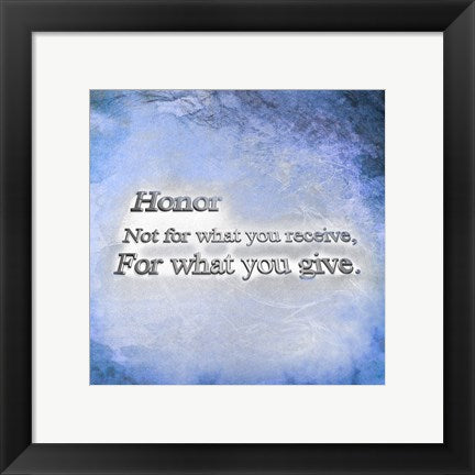 Honor Quote II by Cheryl Valentino