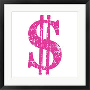 Pink Dollar Sign by Veruca Salt