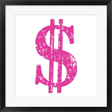 Pink Dollar Sign by Veruca Salt