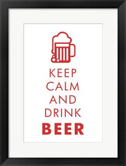 Keep Calm and Drink Beer