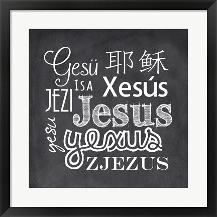 Jesus in Different Languages Chalkboard by Veruca Salt