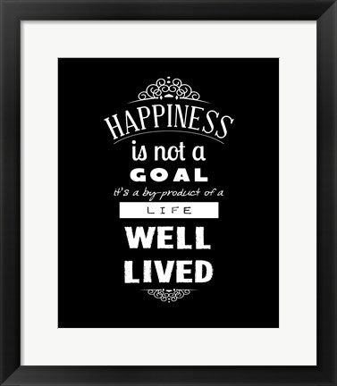 Happiness Is Not A Goal by Veruca Salt