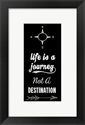 Life Is A Journey Not A Destination black by Veruca Salt