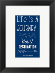 Life is a Journey -Ralph Waldo Emerson by Veruca Salt