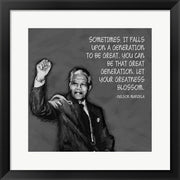 Greatness - Nelson Mandela Quote by Veruca Salt