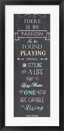 Passion - Nelson Mandela Quote by Veruca Salt