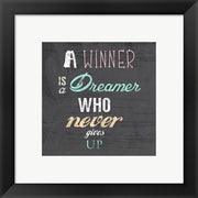 A Winner is a Dreamer Who Never Gives Up - Nelson Mandela Quote by Veruca Salt