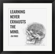 Learning Never Exhausts the Mind -Da Vinci Quote by Quote Master