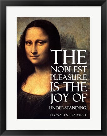 The Noblest Pleasure -Da Vinci Quote by Quote Master