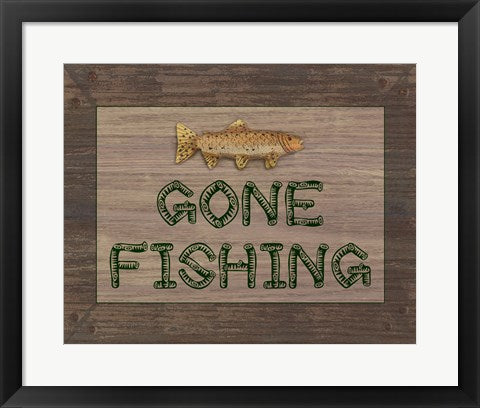 Gone Fishing Sign by Veruca Salt