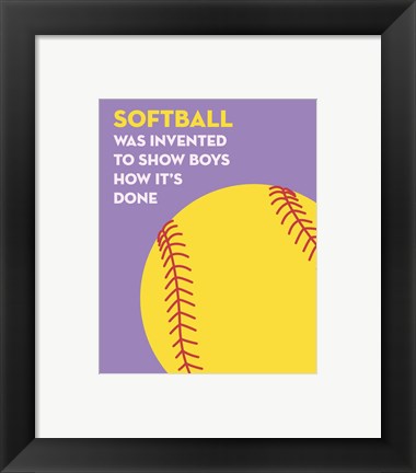 Softball Quote - Yellow on Purple by Sports Mania