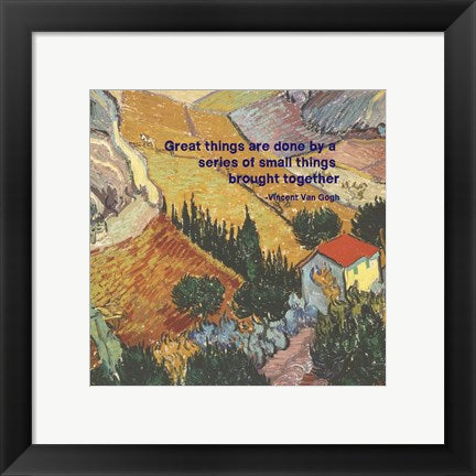 Great Things -Van Gogh Quote 4 by Quote Master