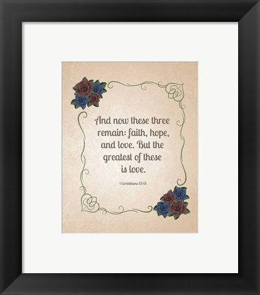 1 Corinthians 13:13 Faith, Hope and Love (Floral) by Inspire Me