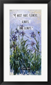 Monet Quote Purple Irises by Quote Master