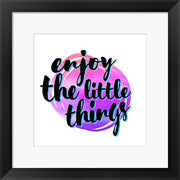 Enjoy the Little Things 3 by Color Me Happy