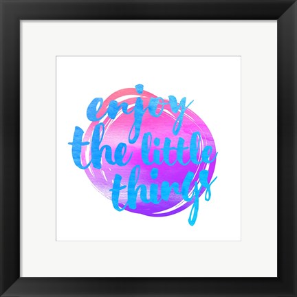 Enjoy the Little Things 2 by Color Me Happy