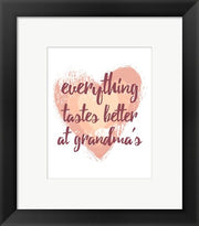 Everything Tastes Better at Grandma's - White by Color Me Happy