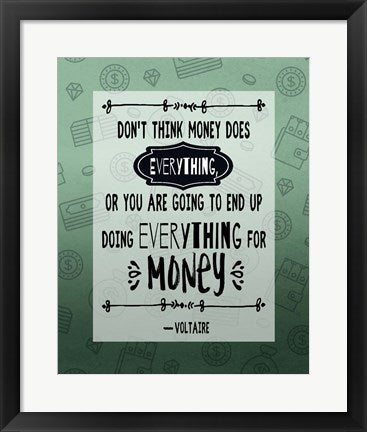 Don't Think Money Does Everything Inverted by Quote Master