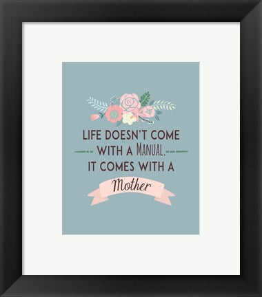 Life Doesn't Come With A Manual Blue by Color Me Happy