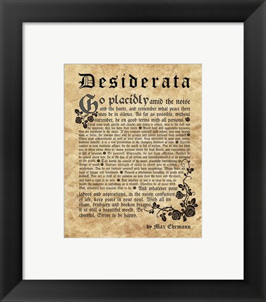 Old English Desiderata by Quote Master