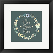 Home Sweet Home Floral Teal by Color Me Happy