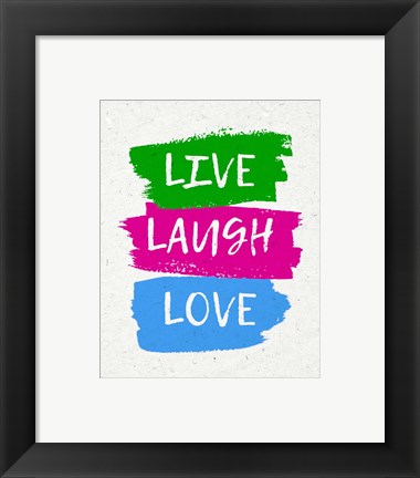 Live Laugh Love-Bold by Color Me Happy